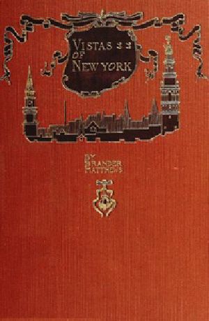 [Gutenberg 39434] • Vistas of New York